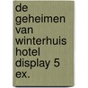 De geheimen van Winterhuis Hotel display 5 ex. by Ben Guterson
