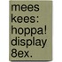 Mees Kees: Hoppa! display 8ex.