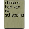 Christus, hart van de schepping door Rowan Williams