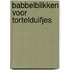 Babbelblikken voor tortelduifjes