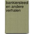Bankiersleed en andere verhalen