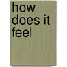 How does it feel door Harm Peter Smilde