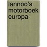 Lannoo's Motorboek Europa by Unknown