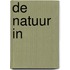 De natuur in