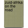 Zuid-Afrika on the road door Karin Rometsch