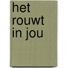 Het rouwt in jou by Mama Baas