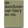 De avonturen van Harry en Nic by Wibe Vandezande