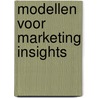 Modellen voor Marketing Insights door Onbekend