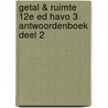 Getal & Ruimte 12e ed havo 3 antwoordenboek deel 2 by Unknown