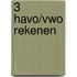 3 havo/vwo rekenen