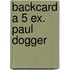 Backcard a 5 ex. Paul Dogger