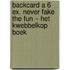 Backcard a 6 ex. Never fake the fun – het Kwebbelkop boek