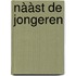 Nààst de jongeren