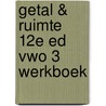 Getal & Ruimte 12e ed vwo 3 werkboek door Onbekend