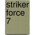 Striker Force 7
