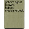 Geheim agent G.Ruwel. Hebbes - Meeluisterboek door Michiel Van De Vijver
