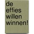 De effies willen winnen!