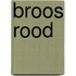 Broos Rood