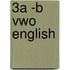 3a -b vwo English