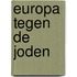 Europa tegen de Joden