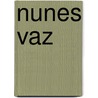 Nunes Vaz door Salo Muller