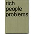Rich People Problems