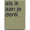 Als ik aan je denk door Laura Lippman