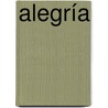 Alegría door Francesc Miralles