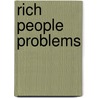 Rich People Problems by Kevin Kwan