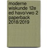 Moderne Wiskunde 12e ed havo/vwo 2 paperback 2018/2019 by Unknown