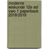 Moderne Wiskunde 12e ed vwo 1 paperback 2018/2019 by Unknown