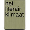 Het literair klimaat door Dw B