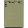 vmbo-t/havo 2 door Onbekend