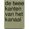 De twee kanten van het Kanaal door Harry De Paepe