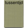 Tussentijd by Jan Boerstoel