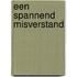 Een spannend misverstand