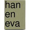 Han en Eva by Han Peeters