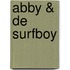 Abby & de Surfboy