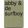 Abby & de Surfboy door Chantal van Gastel