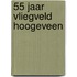 55 jaar vliegveld Hoogeveen