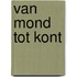 Van mond tot kont