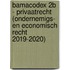 Bamacodex 2B - Privaatrecht (ondernemigs- en economisch recht 2019-2020)