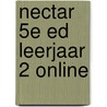 Nectar 5e ed leerjaar 2 online by Unknown