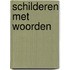 Schilderen met woorden