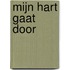 Mijn hart gaat door