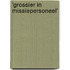 'Grossier in Missiepersoneel'