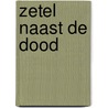 Zetel naast de Dood door Pierout ☆