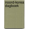 Noord-Korea dagboek door Michael Palin
