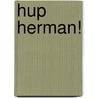 Hup Herman! by Yvonne Jagtenberg