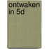 Ontwaken in 5D